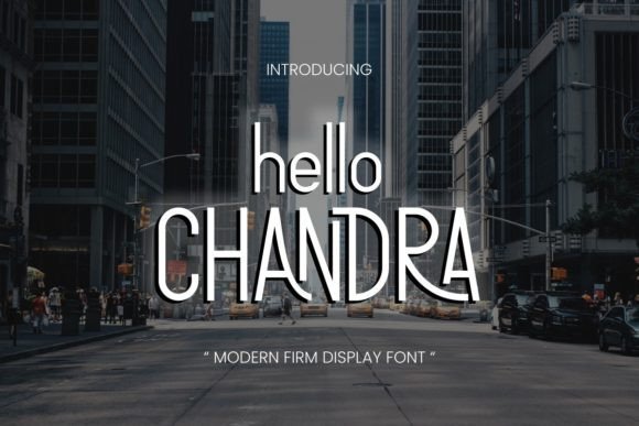 Hello Chandra: A Bold Display Typeface for Modern Web Design
