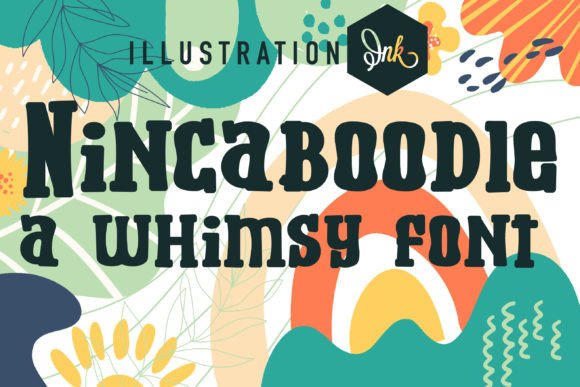 Nincaboodle: The Whimsical Display Font That Elevates Small Business Branding
