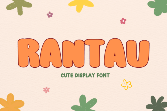 Rantau: A Bold Display Typeface for Handmade Branding